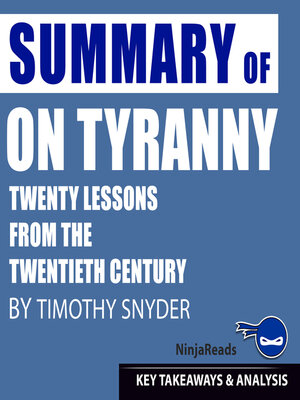 cover image of Summary of On Tyranny: Twenty Lessons from the Twentieth Century by Timothy Snyder
